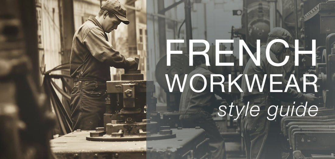 From Utility to Icon: The Origin and Affection for French Workwear - Great Lakes Reclaimed Denim